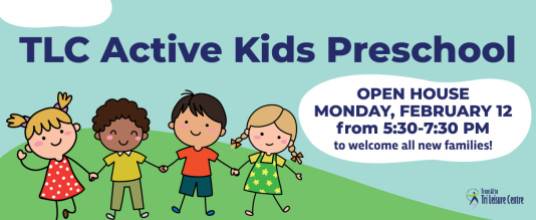 TLC Active Kids Preschool-Open House